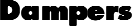 Dampers