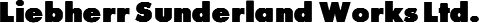 Liebherr Sunderland Works Ltd.