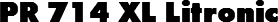 PR 714 XL Litronic