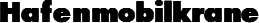 Hafenmobilkrane