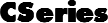 CSeries