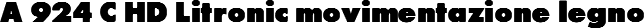 A 924 C HD Litronic movimentazione legno