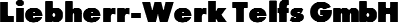 Liebherr-Werk Telfs GmbH