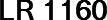 LR 1160