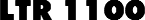 LTR 1100
