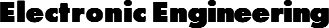 Electronic Engineering