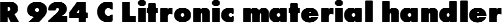 R 924 C Litronic material handler