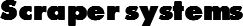Scraper systems