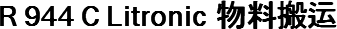 R 944 C Litronic 物料搬运