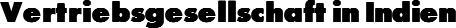 Vertriebsgesellschaft in Indien