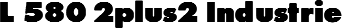 L 580 2plus2 Industrie