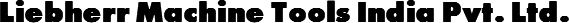 Liebherr Machine Tools India Pvt. Ltd.