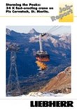 Job-Report: Storming the Peaks: 34 K fast-erecting crane on Piz Corvatsch, St. Moritz