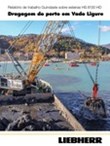 Relatório de trabalho Guindaste sobre esteiras HS 8130 Dragagem do porto em Vado Ligur 