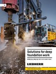 Solutions for deep foundation work